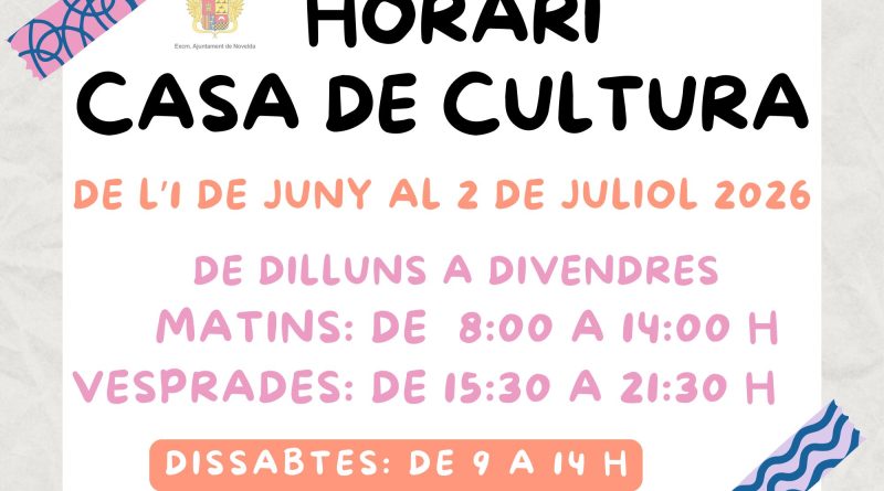  Horari especial de la Casa de Cultura i Biblioteca.